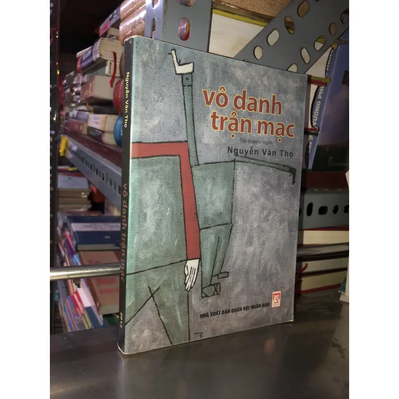 Vô danh trận mạc - Nguyễn Văn Thọ 1009481