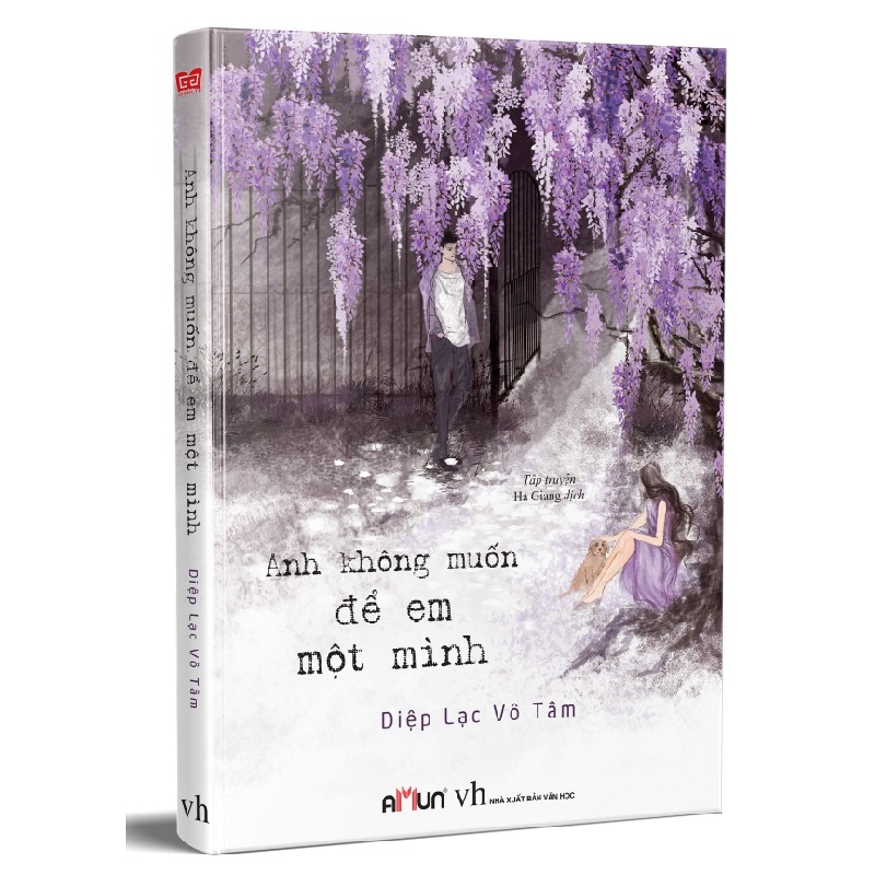 Anh không muốn để em một mình - sách in lại 22222
