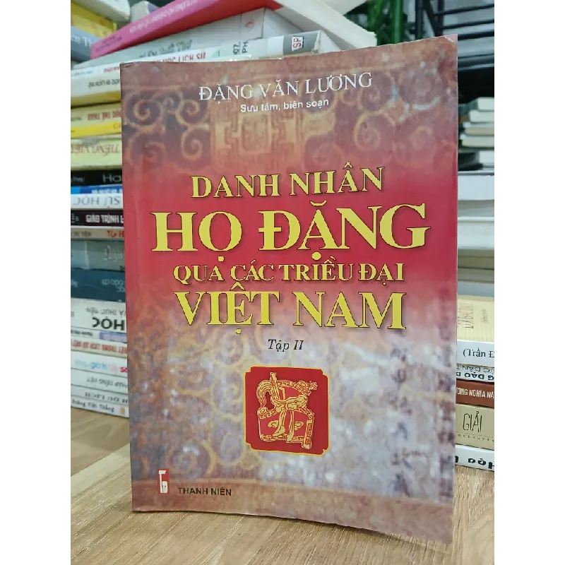 Danh nhân họ Đặng qua các triều đại Việt Nam – (Nhiều tác giả) 589520