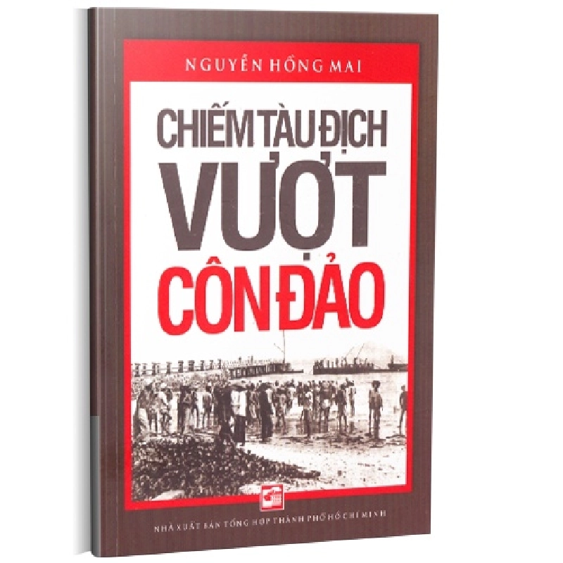 Chiếm tàu địch vượt Côn Đảo (2019) - Nguyễn Đình Thống 500812