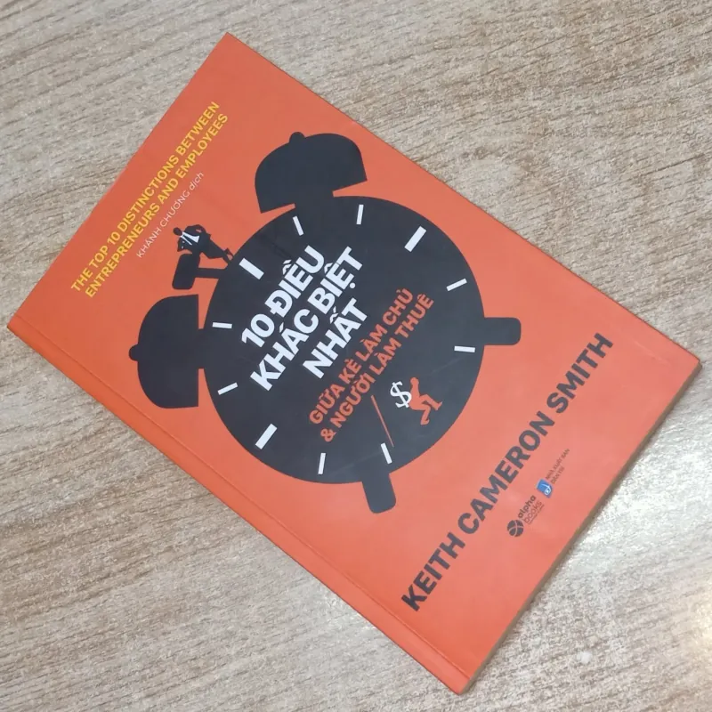10 Điều KHÁC BIỆT Nhất Giữa KẺ LÀM CHỦ & NGƯỜI LÀM THUÊ - Keith Cameron Smith 928633