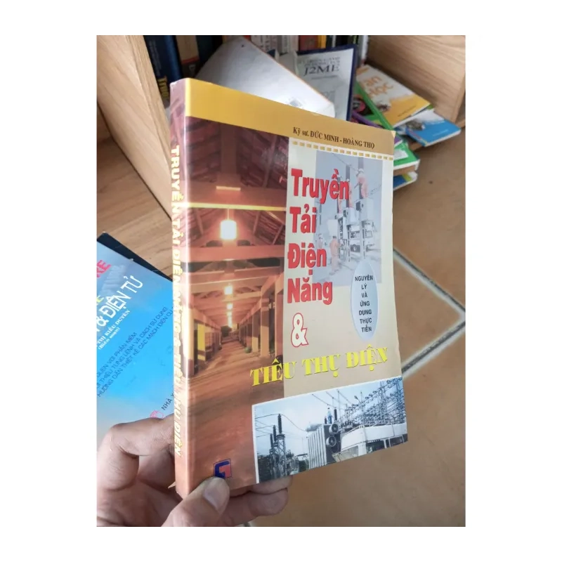 Truyền tải điện năng và tiêu thụ điện - Đức Minh 2005 988576