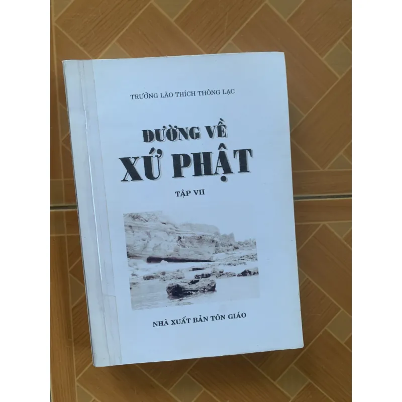 ĐƯỜNG VỀ XỨ PHẬT trọn bộ 10 tập - trưởng lão THÍCH THÔNG LẠC 1009931