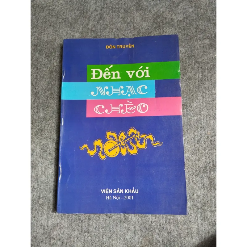 ĐẾN VỚI NHẠC CHÈO - ĐÔN TRUYỀN 588674
