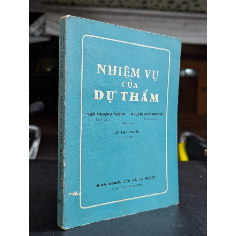 Nhiệm vụ của dự thẩm - Ngô Phượng Tường & Nguyễn Hữu Dương 479129