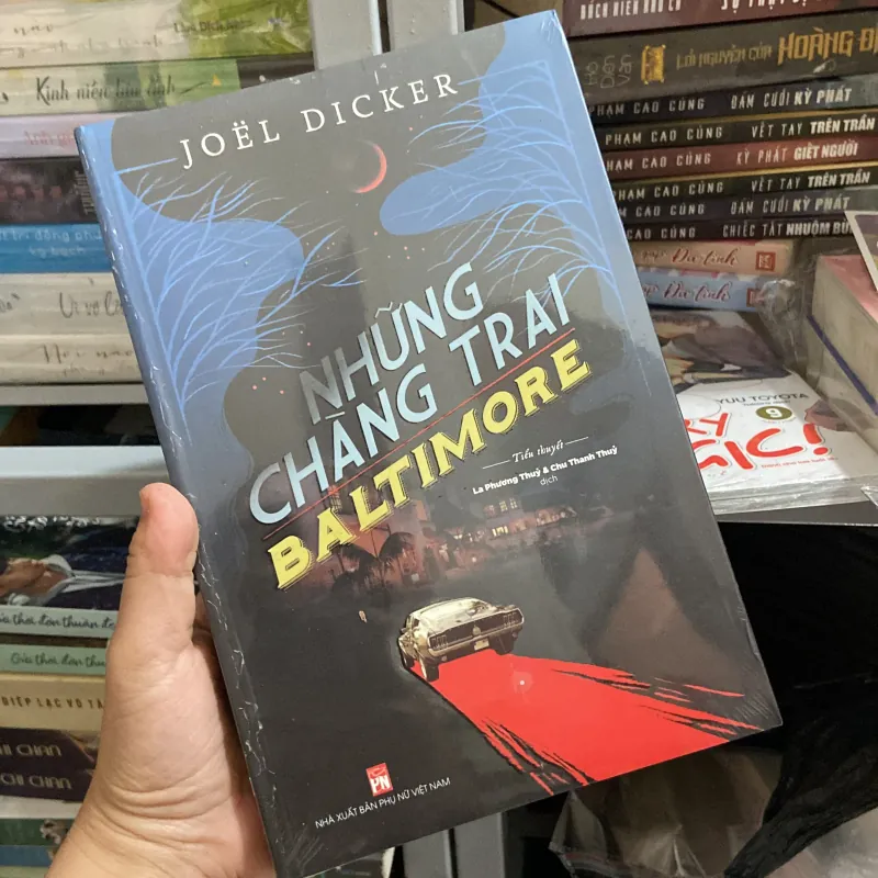 Những chàng trai Baltimore - Joel Dicker ( tiểu thuyết ) 968741