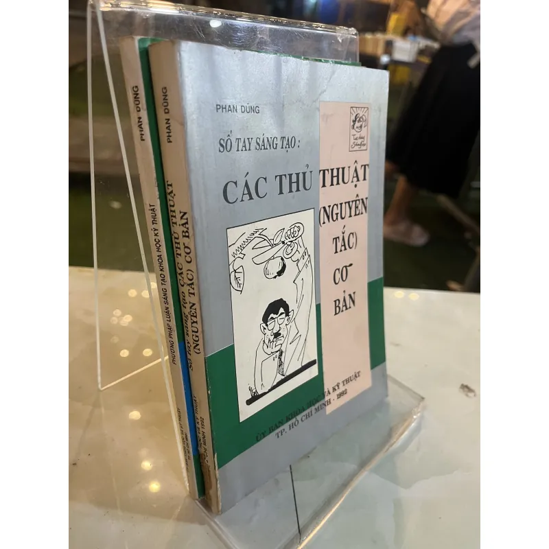 PHƯƠNG PHÁP LUẬN SÁNG TẠO VÀ SỔ TAY SÁNG TẠO CÁC THỦ THUẬT - PHAN DŨNG 777655