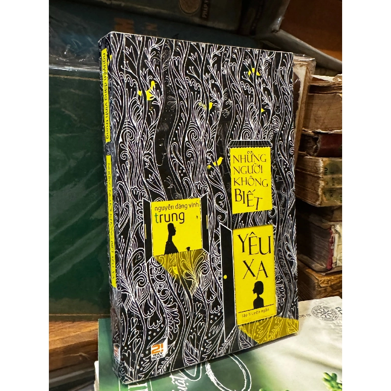 Những người không biết yêu xa - Nguyễn Đăng Vĩnh Trung 470061