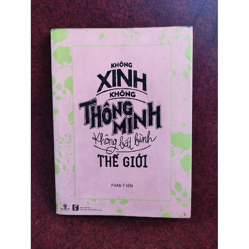[59K/kg] Không xinh không thông minh không bất bình thế giới mới 80%HCM01/03 365421