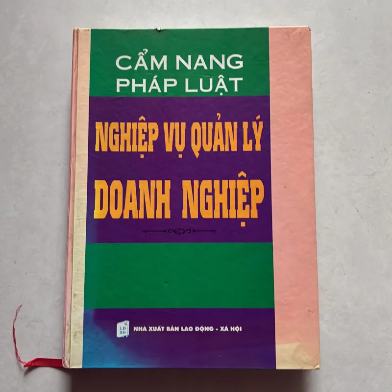 Cẩm nang pháp luật - Nghiệp vụ quản lý doanh nghiệp 789356