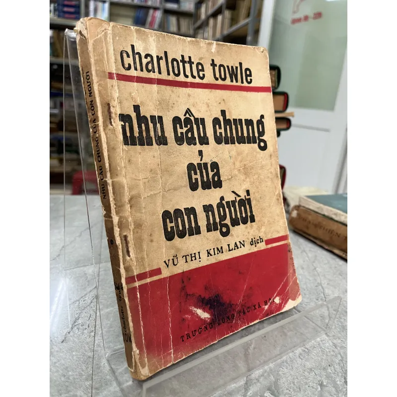 NHU CẦU CHUNG CỦA CON NGƯỜI - VŨ THỊ KIM LAN 760714