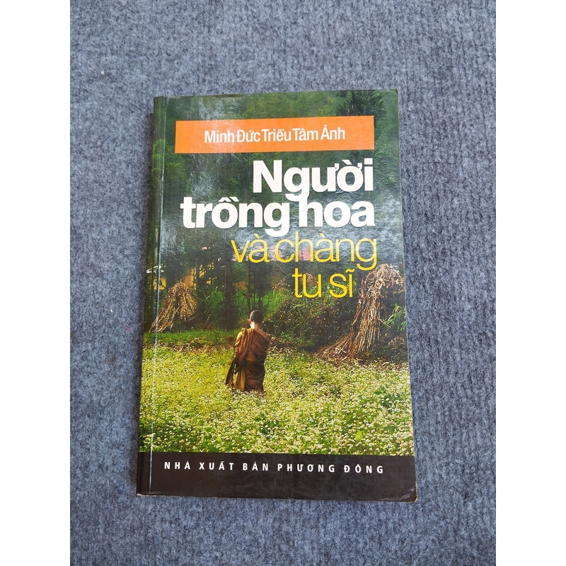 NGƯỜI TRỒNG HOA VÀ CHÀNG TU SĨ 494924