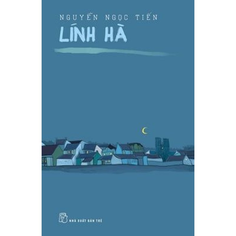 Lính Hà - Nguyễn Ngọc Tiến 141327