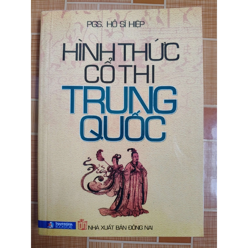Hình thức cổ thi Trung Quốc N18 - 2013 - 320 trang LỊCH SỬ - CHÍNH TRỊ - TRIẾT HỌC ANTQ2012-158 921354