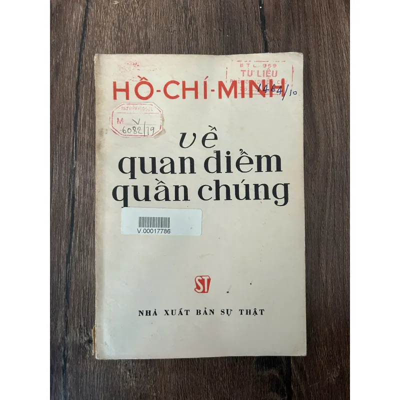 HỒ CHÍ MINH - VỀ QUAN ĐIỂM QUẦN CHÚNG 709385