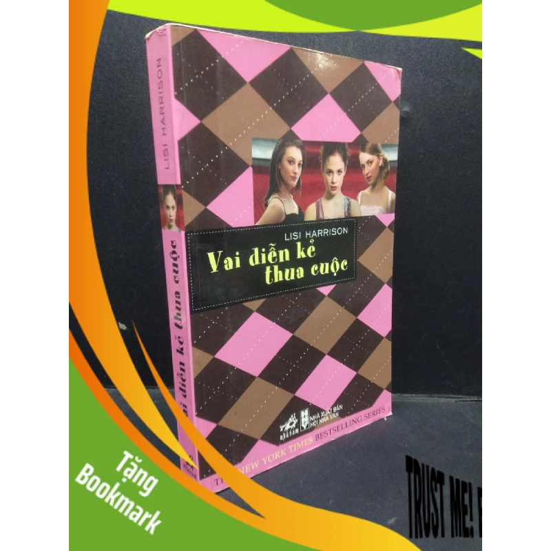 (TẶNG BOOKMARK) Vai diễn kẻ thua cuộc - Lisi Harrison 2011 mới 80% ố vàng RBK2504 văn học 955944