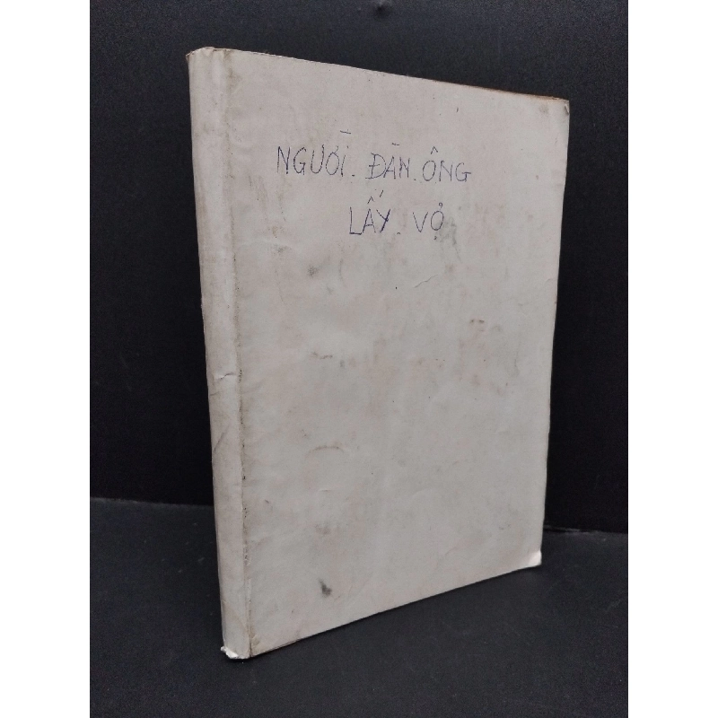 Người đàn ông lấy vợ 605 bẩn bìa, ố vàng, ẩm, có chữ ký 1994 HCM2410 Bs. Trần Bồng Sơn SỨC KHỎE - THỂ THAO 917708