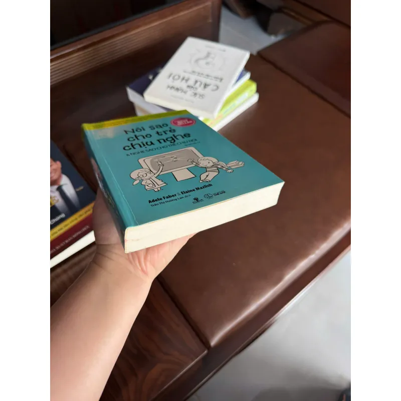 NÓI SAO CHO TRẺ CHỊU NGHE & NGHE SAO CHO TRẺ CHỊU NÓI - K4 1023762