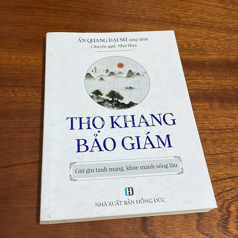II Tựa sách: Thọ Khang Bảo Giám - Ấn Quang Đại Sư - Như Hoà (Chuyển Ngữ) - 2020 502072