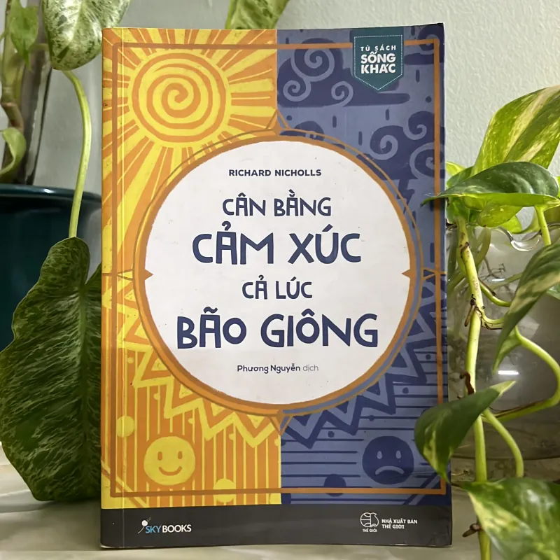 Cân bằng cảm xúc cả lúc bão giông 746051