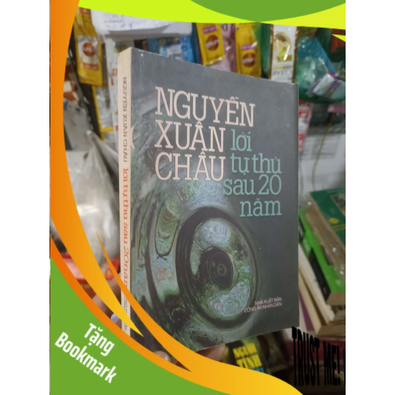 (TẶNG BOOKMARK) Lời tự thú sau 20 năm - Xuân Châu 2004 mới 80% ố Văn học Việt Nam RBK2702 947177
