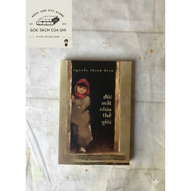 Đôi Mắt Nhìn Thế Giới - Nguyễn Thanh Bình 847190