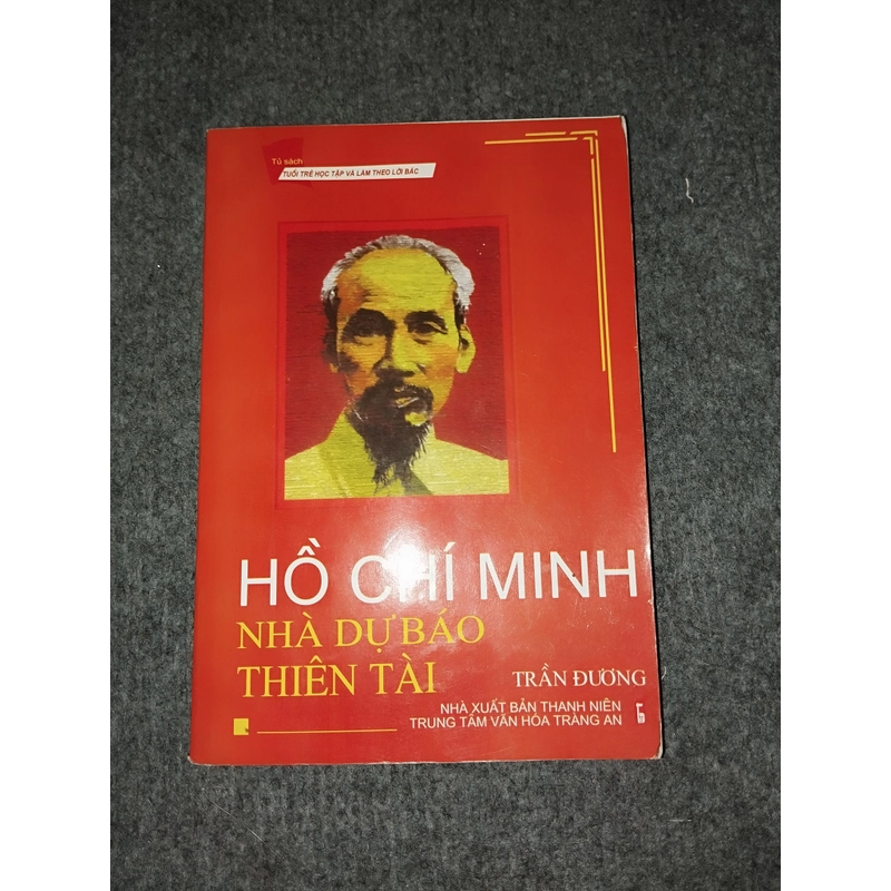 HỒ CHÍ MINH NHÀ DỰ BÁO THIÊN TÀI 466032