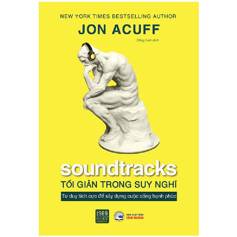 Soundtracks - Tối Giản Trong Suy Nghĩ - Jon Acuff 192816