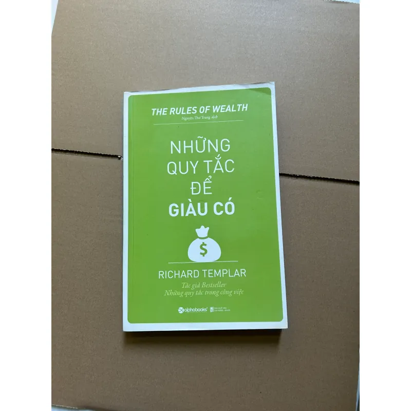 Những quy tắc để giàu có - Richard Templar 751794