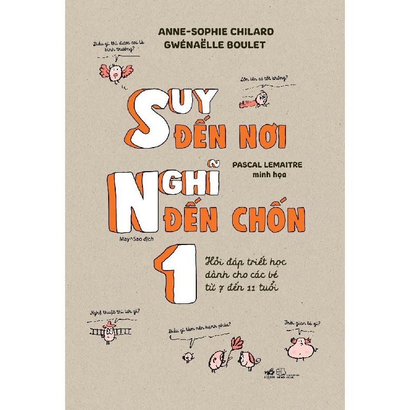 Suy đến nơi - Nghĩ đến chốn 1 - Anne-Sophie Chilard Gwenaelle Boulet 2020 New 100% HCM.PO 71306