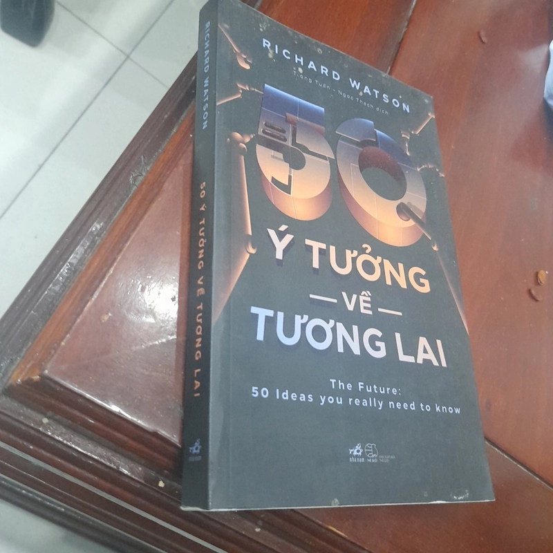 Ruchard Watson - 50 Ý TƯỞNG VỀ TƯƠNG LAI 386364