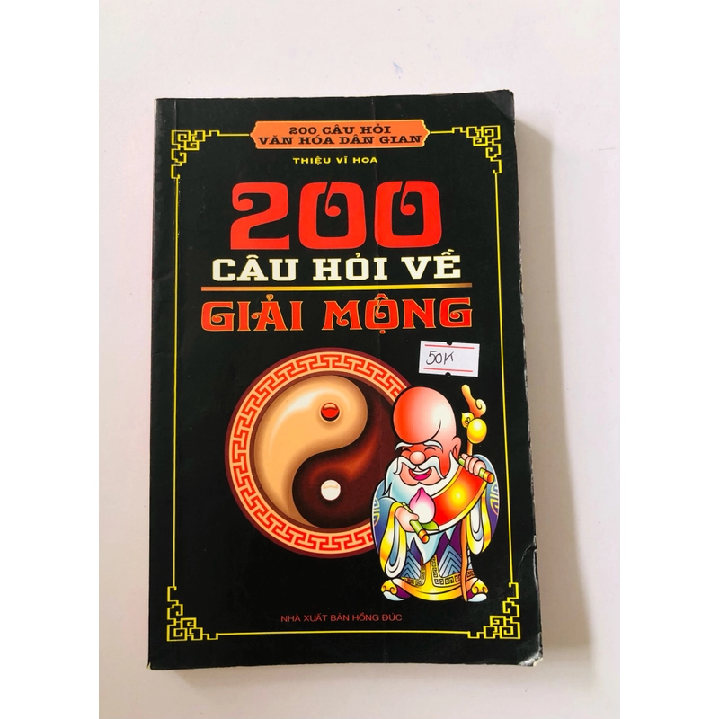 200 CÂU HỎI VỀ GIẢI MỘNG - 247 trang, nxb: 2012 336638