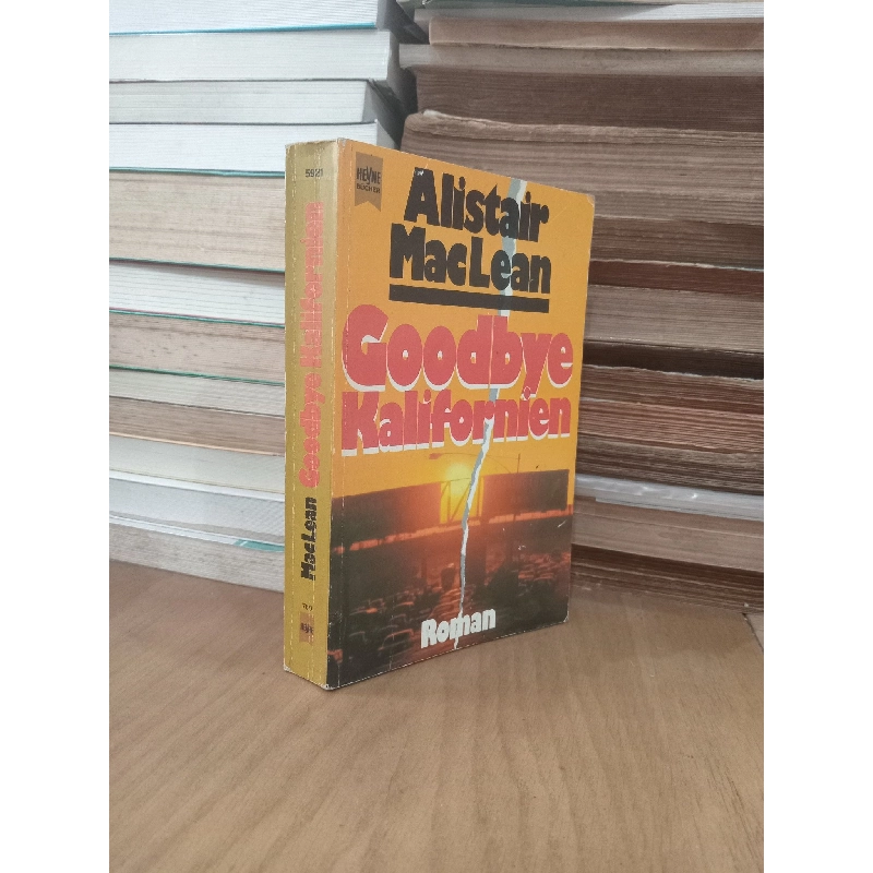 Goodbye Kalifornien - Alistair MacLean 1010982