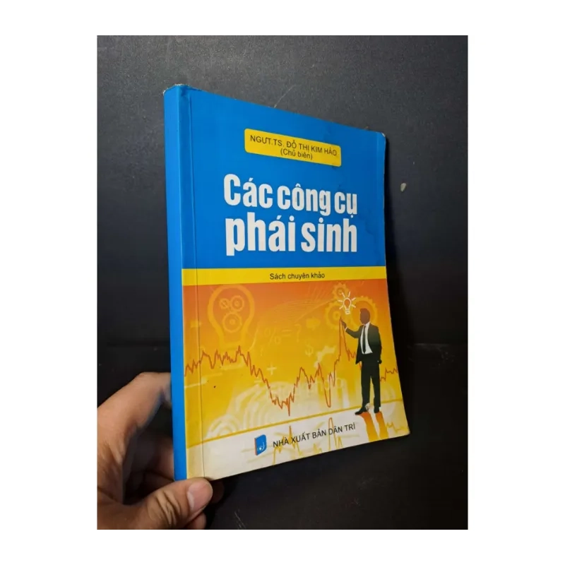 Các công cụ phái sinh - Kim Hảo - 2012 979821