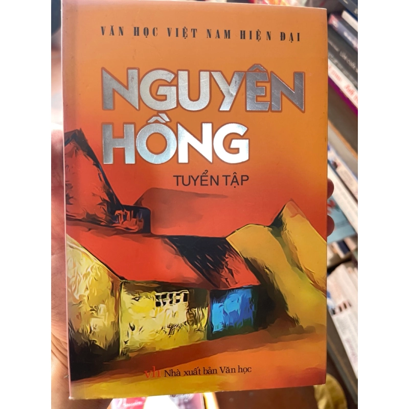 Tuyển tập Nguyên Hồng 303317