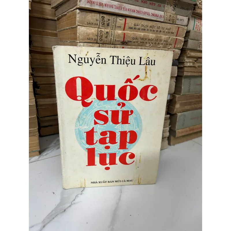Quốc Sử Tạp Lục - Nguyễn Thiệu Lâu 928207