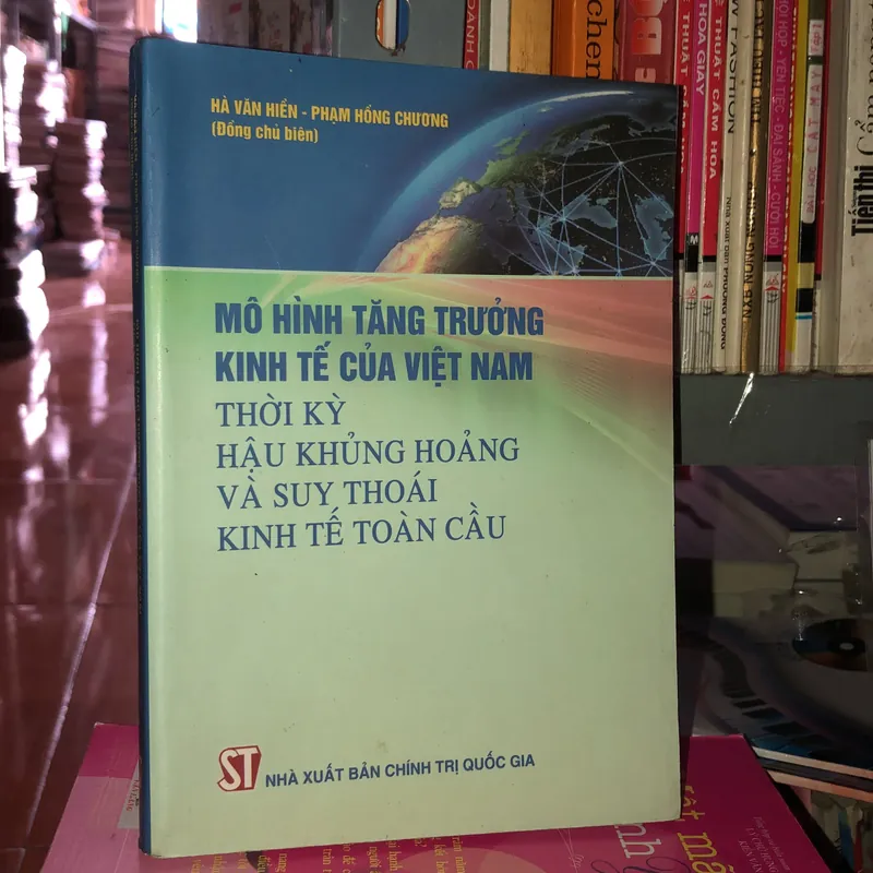 Mô hình tăng trưởng kinh tế của Việt Nam thời kỳ hậu khủng hoảng và suy thoái kinh tế  589212