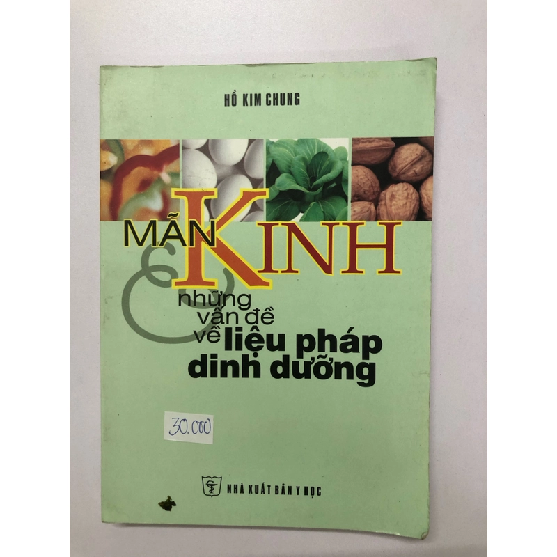 MÃN KINH NHỮNG VẤN ĐỀ LIỆU PHÁP DINH DƯỠNG - 230 TRANG, NXB: 2007 290153