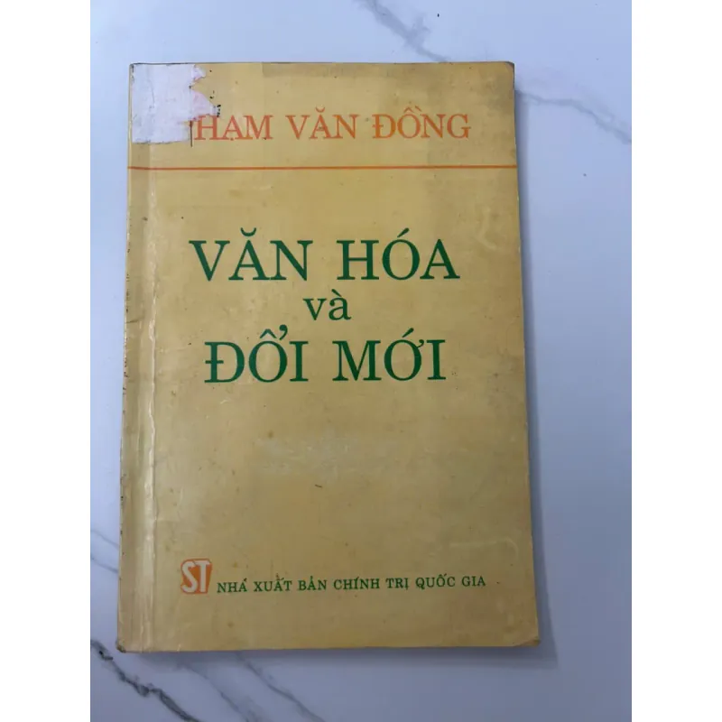 Văn hóa và Đổi mới  Tác giả: Phạm Văn Đồng 698973