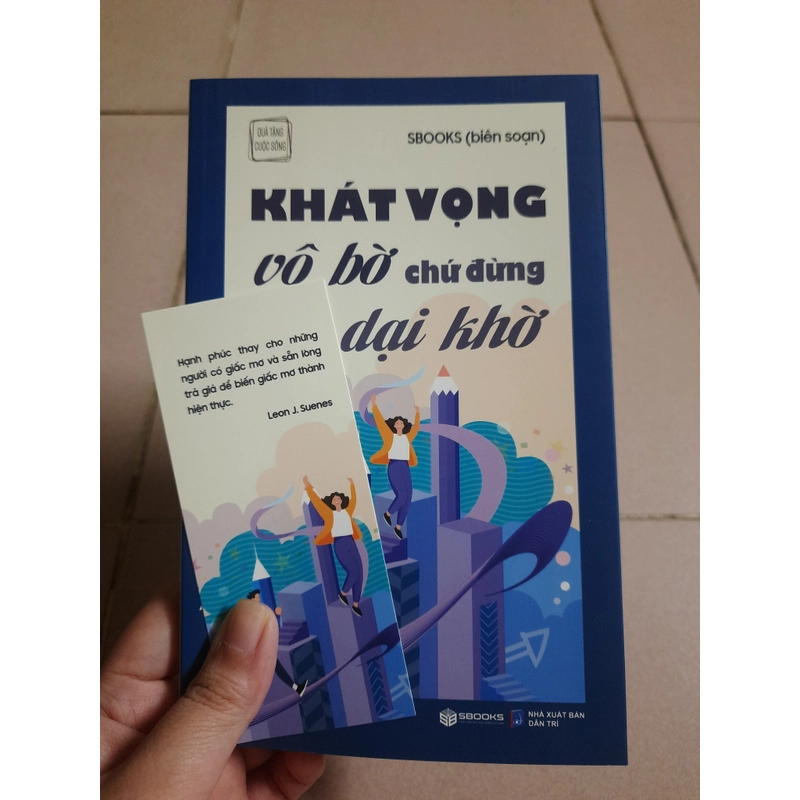 Sách Khát vọng vô bờ chứ đừng dại khờ 479687