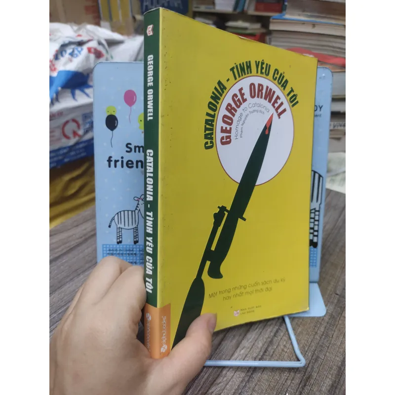 Sách: Catalonia - Tình yêu của tôi - TG: George Orwell (A2) 999388