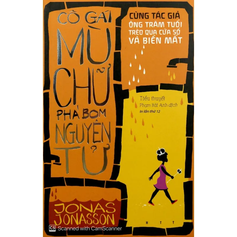 Sách  Cô gái mù chữ phá bom nguyên tử. Chính hãng. 572564