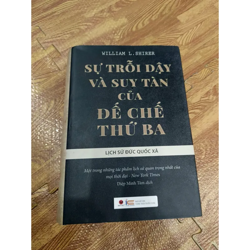 Sự trỗi dậy và suy tàn của Đế chế thứ Ba - Lịch sử Đức quốc xã 792374