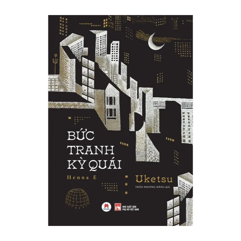 Bức Tranh Kỳ Quái Uketsu - Huy Hoàng Book VĂN HỌC 979767