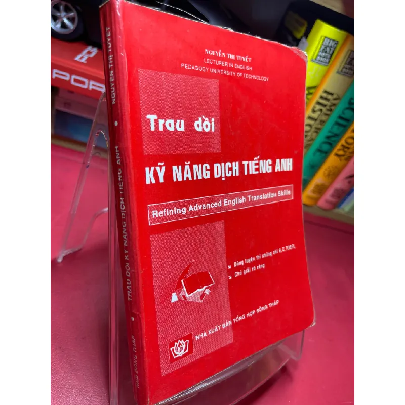 [Sách Cũ SCGR] Trau dồi kỹ năng dịch tiếng Anh 1995 mới 65% ố bẩn viền Nguyễn Thị Tuyết HPB1905 SÁCH HỌC NGOẠI NGỮ 676872