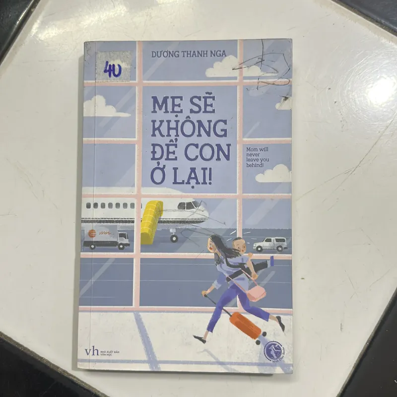 Mẹ sẽ không để con ở lại 758991
