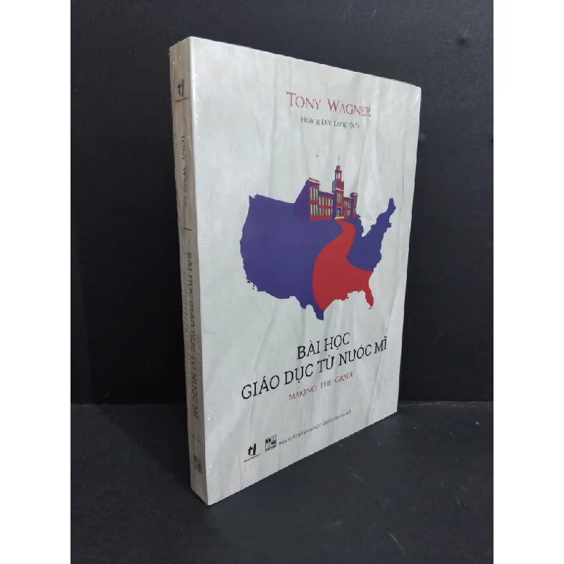 [Sách Cũ SCGR] Bài học giáo dục từ nước Mĩ mới 100% HCM2811 Tony Wagner KỸ NĂNG 685278