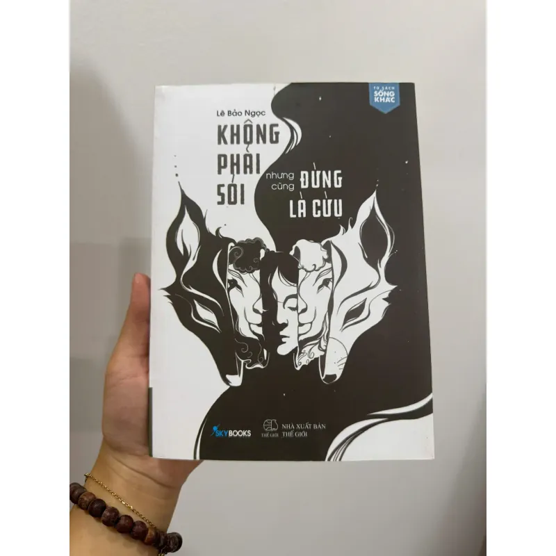 không phải sói nhưng cũng đừng là cừu 958506