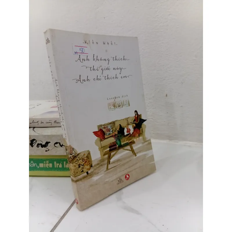 Sách Anh không thích thế giới này, anh chỉ thích em 971046