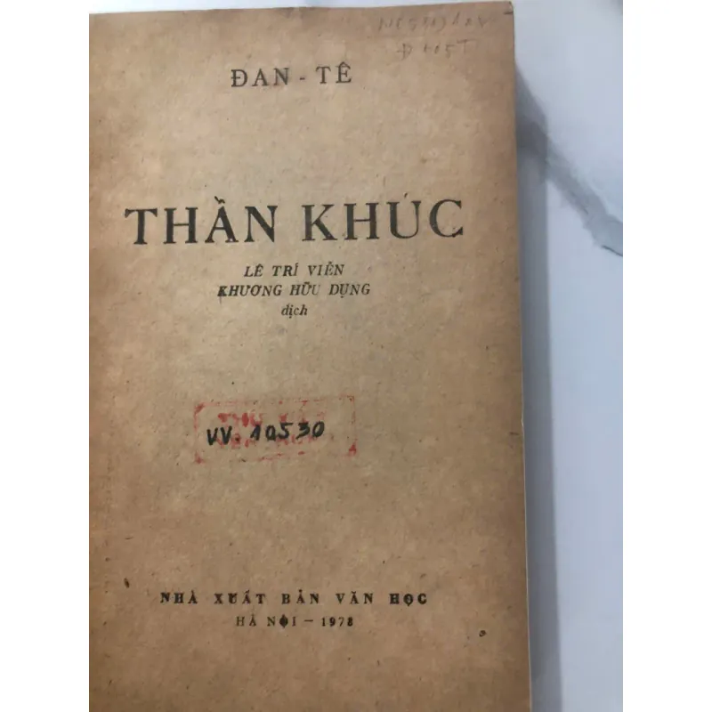 Thần Khúc - Đan Tê (Dante Alighieri) nhà xuất bản Văn Hoá 1978 1021618